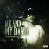 P$L - ME & MY DAWG - Single